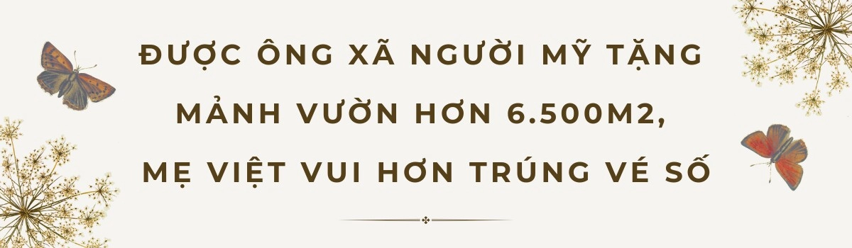 Anh chồng mỹ tặng vợ việt kém 37 tuổi mảnh vườn hơn 6500m2 trồng đầy rau quả thuần qu hơng vợ