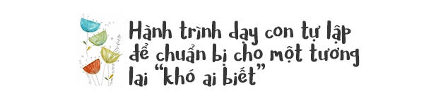 Chuyện người mẹ ung thư mỗi ngày âm thầm dạy con trai 4 tuổi tự nấu ăn suốt 3 năm