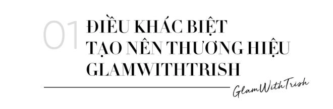 Chuyện về trisha đỗ - cô nàng 21 tuổi làm nên chuyện từ sở thích trang điểm