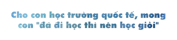 Hh dương thuỳ linh tiết lộ cách dạy quý tử học trường nghìn đô vẫn xin mẹ giao việc nhà