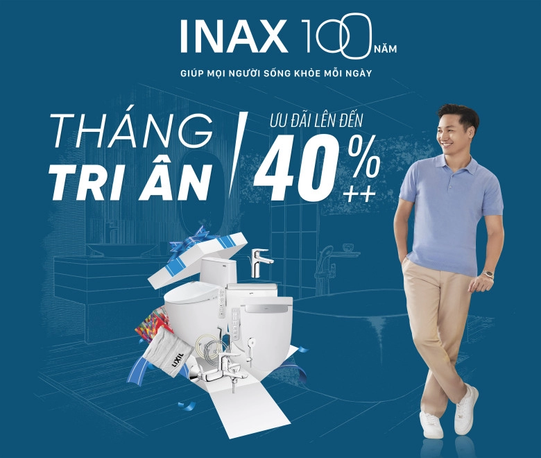 Kỷ niệm 100 năm thành lập inax tung chiến dịch khuyến mãi lớn tại hệ thống cửa hàng chính hãng