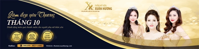 Tháng yêu thương tặng quà siêu khủng tại thẩm mỹ viện xuân hương