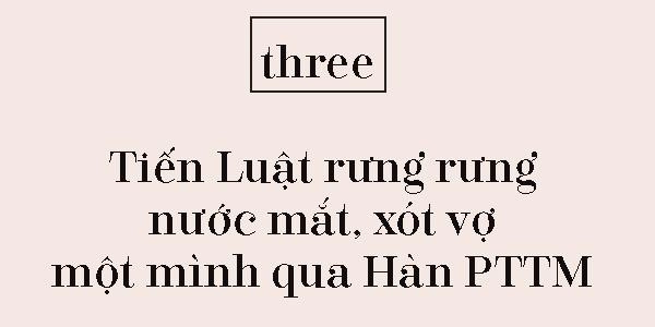 Thu trang chồng tôi rưng rưng nước mắt vì xót vợ một mình qua hàn phẫu thuật