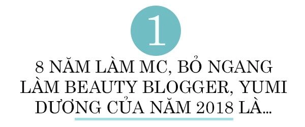 Yumi dương từng bị chê gàn dở vì bỏ nghề mc đi làm beauty blogger