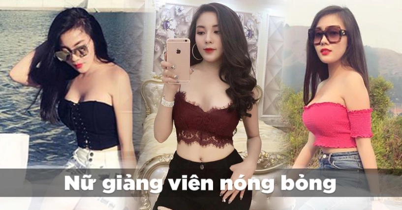 Phong cách gợi cảm của nữ giảng viên đh quốc gia sẵn sàng chia tay khi đã dạm ngõ