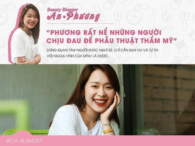 Beauty blogger an phương đừng quan tâm người khác nghĩ gì miễn bạn thấy vui với ngoại hình của mình