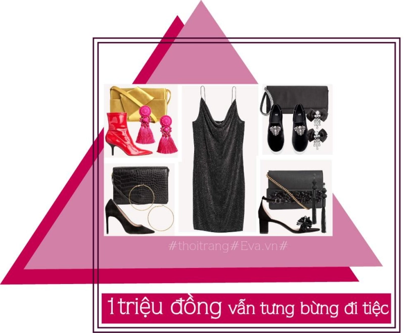 Chị em yên tâm với 1 triệu đồng hoàn toàn có thể trở thành nữ hoàng đêm tiệc