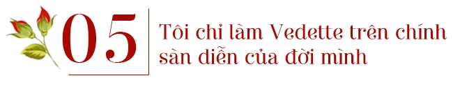 Hoa hậu kỳ duyên tôi chính là vedette trên sàn diễn cuộc đời của mình