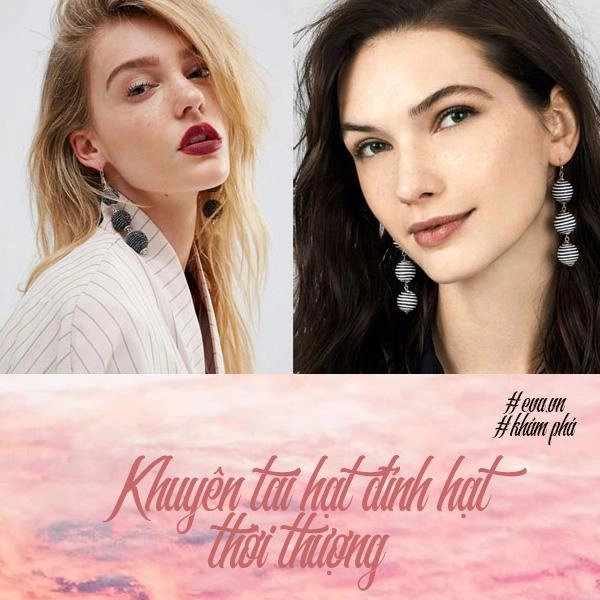 Khởi động mùa tiệc tùng cuối năm dễ như ăn kẹo với loạt khuyên tai tỏa sáng sau