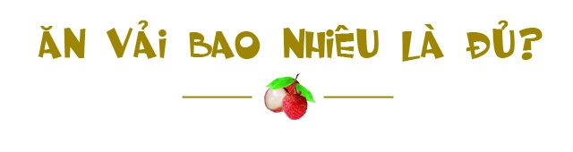 Mẹo chọn vải ngọt lịm tim không hề bị sâu đầu chưa chắc chị em đã biết