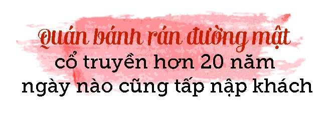 Quán bánh rán mật 20 năm khiến vợ chồng ca sĩ đăng khôi phải ghé qua mỗi khi ra hn