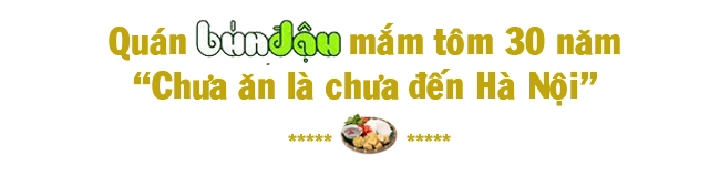 Quán bún đậu 30 năm được nhiều sao nổi tiếng phong danh hiệu chưa ăn thì chưa tới hà nội