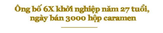 Quán caramen nức tiếng hà nội ngày bán 3000 hộp của ông bố 6x