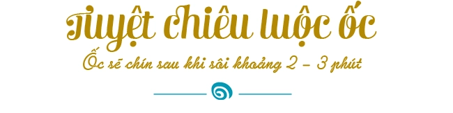 Trời chợt lạnh mách chị em mẹo luộc ốc giòn giòn pha nước chấm ngon ai ăn cũng sướng